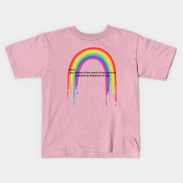 Rainbow Definition Kids T-Shirt by mynaito
